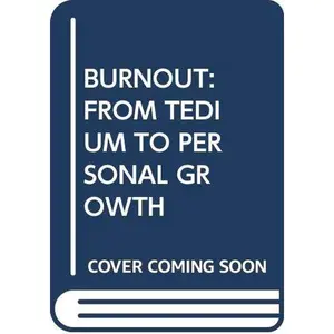 USED-BURNOUT: FROM TEDIUM TO PERSONAL GROWTH by Pines (Hardcover)