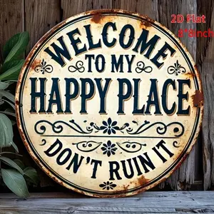 1pc 2D Flat Printing 8 inches metal sign  welcome To My Happy Place" Round Metal Sign - , Easy-Hang Decor For Bedroom, Kitchen, Dining & Bar - Perfect Home Or Office Gift, Room Decor,  Don't Ruin Him, Unique, Perfect For Room Decor Bedroom Decor Home