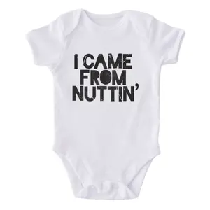 "I Came From Nuttin' Funny Baby Onesie & T-Shirt – Funny Infant Clothing for Boys & Girls, Perfect Baby Shower Gift, Cute Toddler Tee, Comfortable Baby Apparel