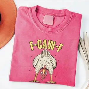 Comfort Colors Funny Chicken Shirt F-CAW-F Farm Humor Tee, Cute Country Life T-Shirt, Women's Print Short Sleeve Shirts