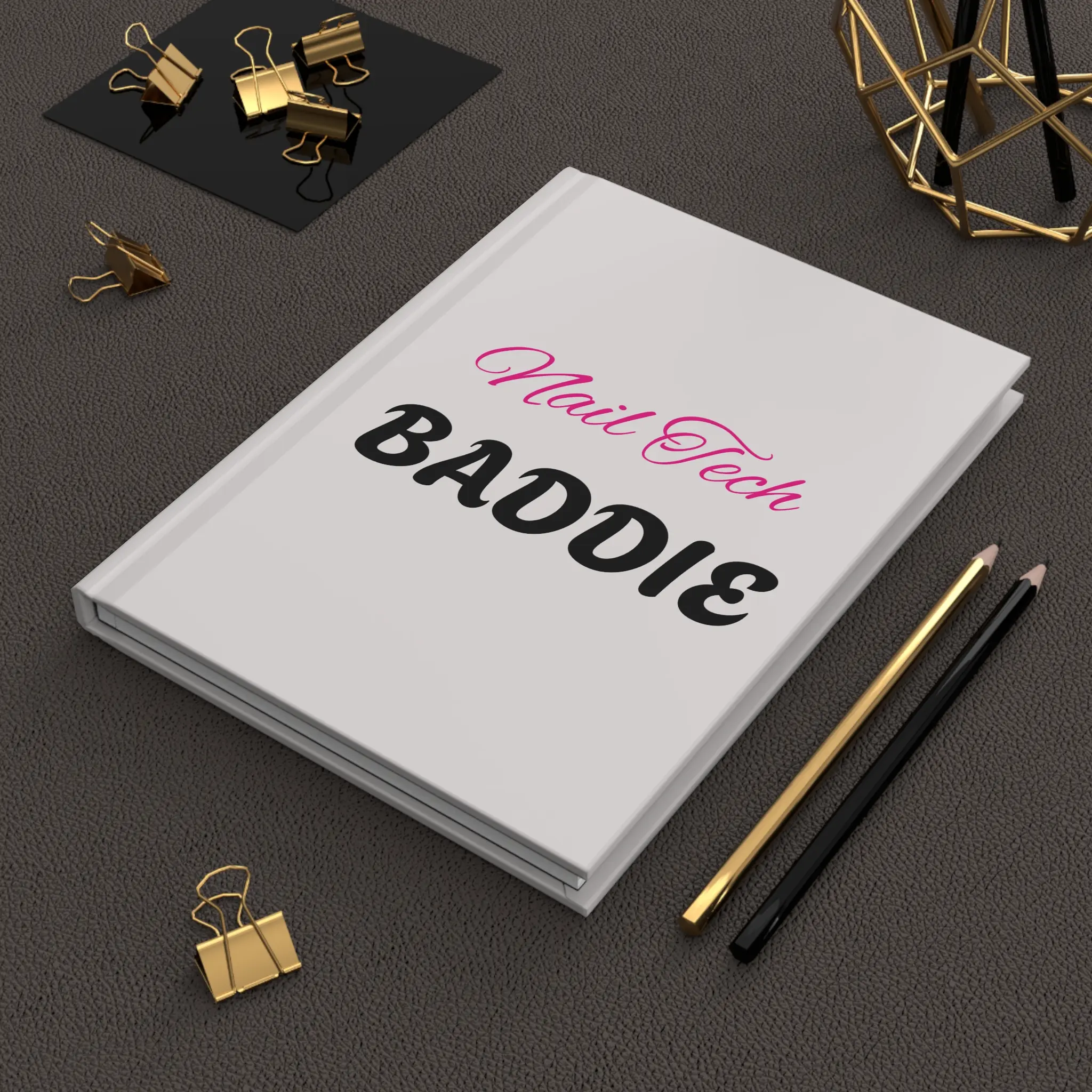 Nail Tech Baddie Hardcover Journal | Matte Notebook, Nail Technician Planner