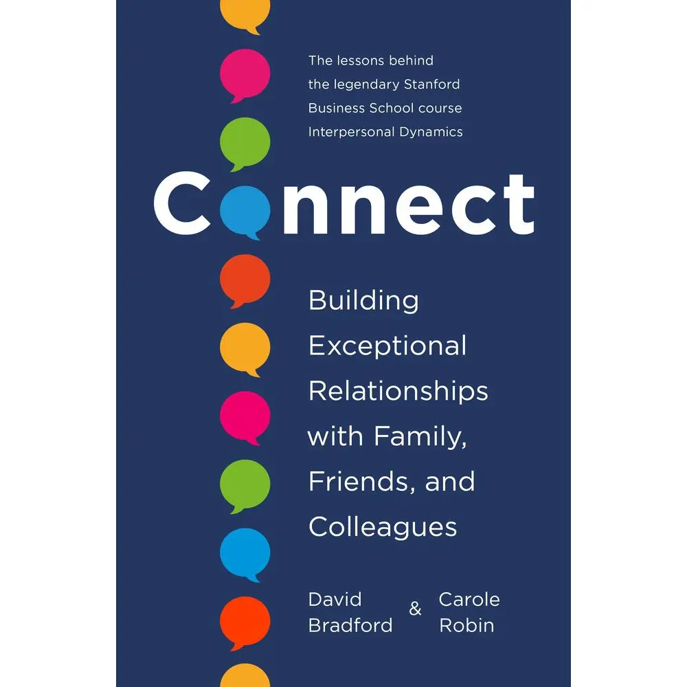 USED Book - Connect: Building Exceptional Relationships with Family, Friends, and Colleagues by Bradford, David (Hardcover) - english