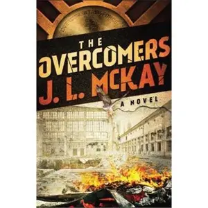 USED-The Overcomers by McKay, J. L. (Paperback)
