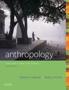 USED-Anthropology: What Does It Mean to Be Human? by Lavenda, Robert H. (Paperback)