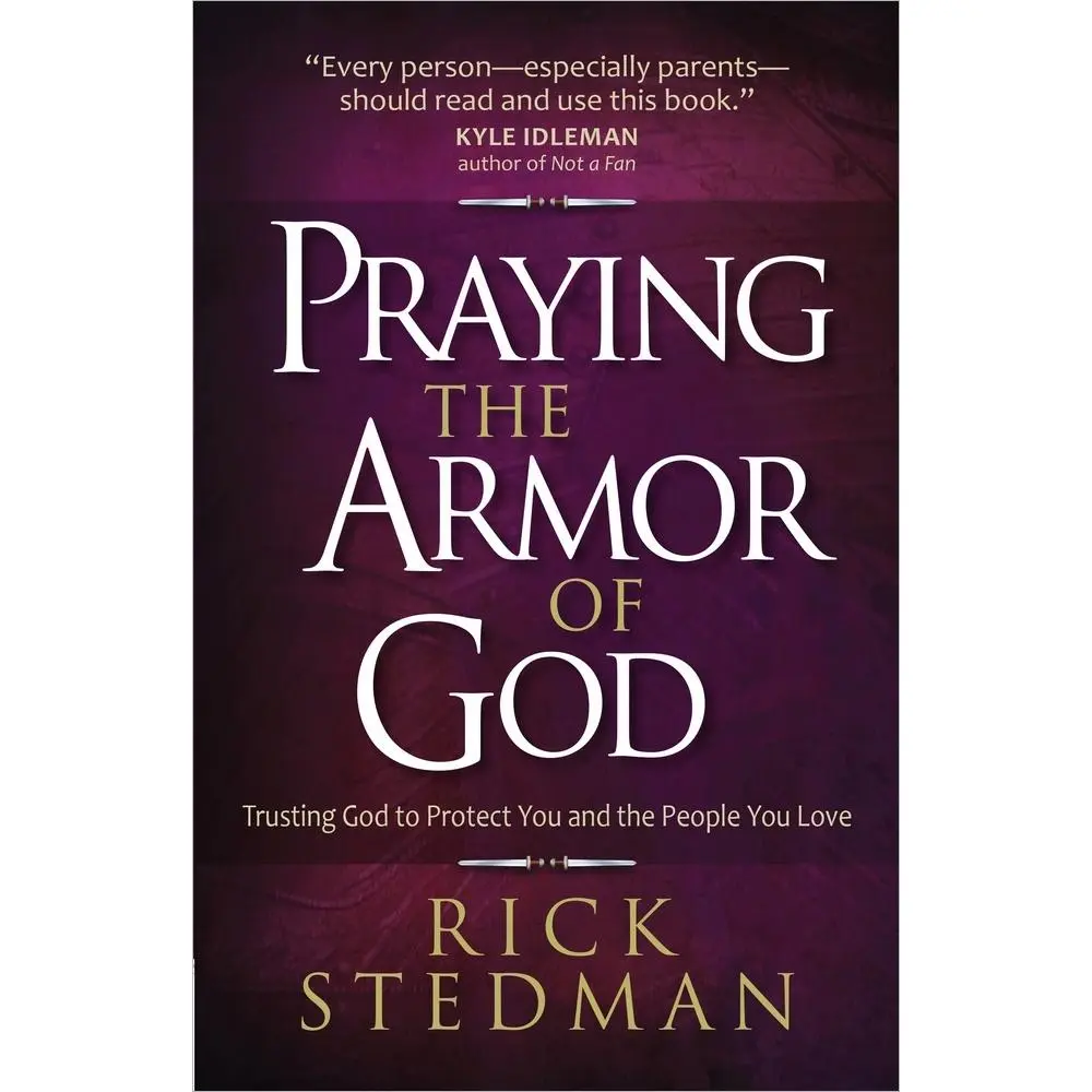 USED Book - Praying the Armor of God: Trusting God to Protect You and the People You Love by Stedman, Rick (Paperback) - english