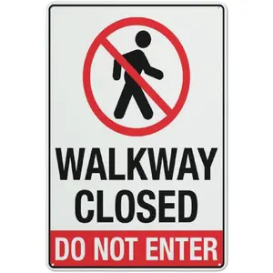Walkway Closed Do Not Enter Sign Sign, 8 X 12 Grade Reflective Sheeting Rust Free Aluminum, Weather Resistant, Waterproof, Easy To Mount