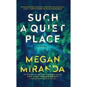 SUCH A QUIET PLACE: A NOVEL [Tradepaper]