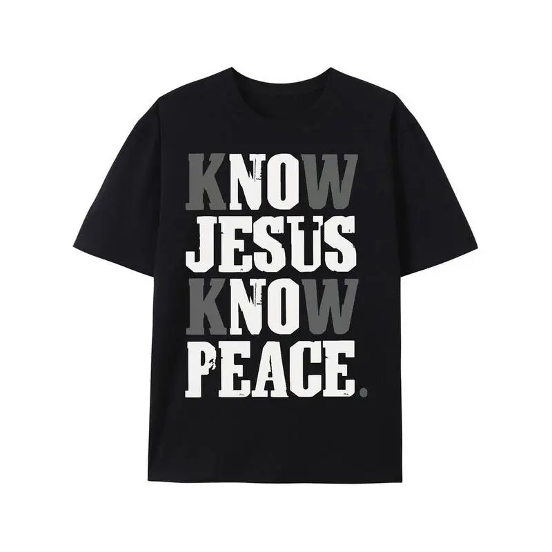 Ootd T Shirt Know Jesus Know Peace T-shirt Believe in God Christian Christ Religious T-shirt