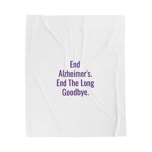 End Alzheimer's. End The Long Goodbye. Sherpa Throw Blanket | World Alzheimer's Month Caregiver Gift in Royal Purple — Awareness Memorial Se