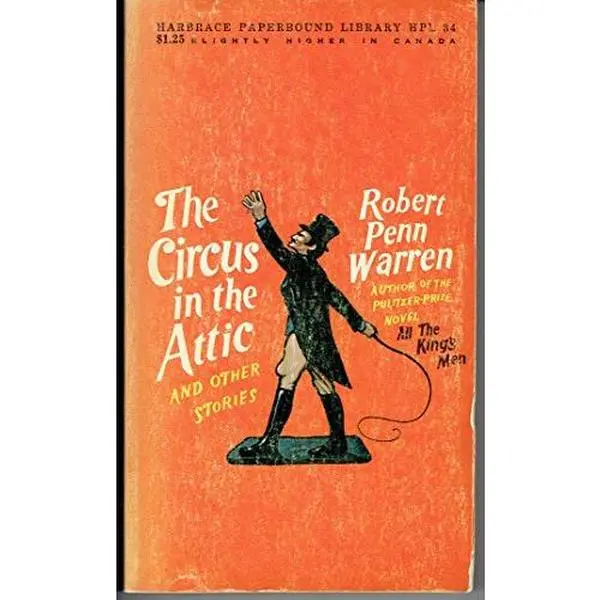 USED-Circus in the Attic by Robert Penn Warren (Paperback)
