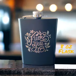 F*ck you 8 oz Stainless Steel Laser Engraved flask