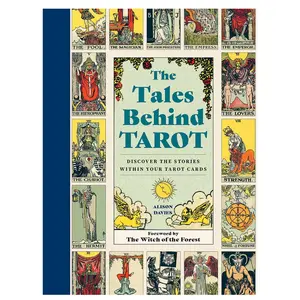 The Tales Behind Tarot Book By Alison Davies