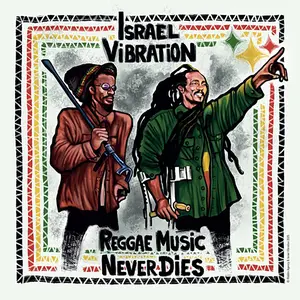 Israel Vibration - Reggae Music Never Dies  [COMPACT DISC - CD]