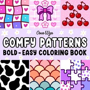 Coloring Book for Adults and Kids, Bold and Easy, Simple and Big Designs for Relaxation Featuring Lovely Cozy Pattern and Mandala - Comfy Patterns