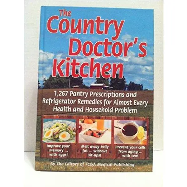 USED Book - The Country Doctor’s Kitchen by FC&A Medical Publishing (Hardcover) - English