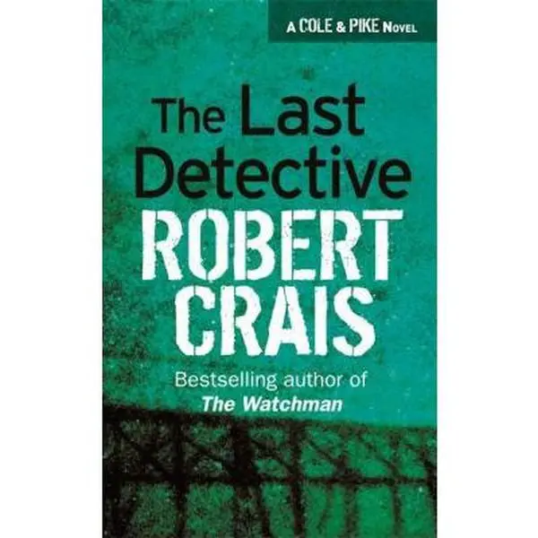USED Book - Last Detective by Robert Crais (Paperback) - english