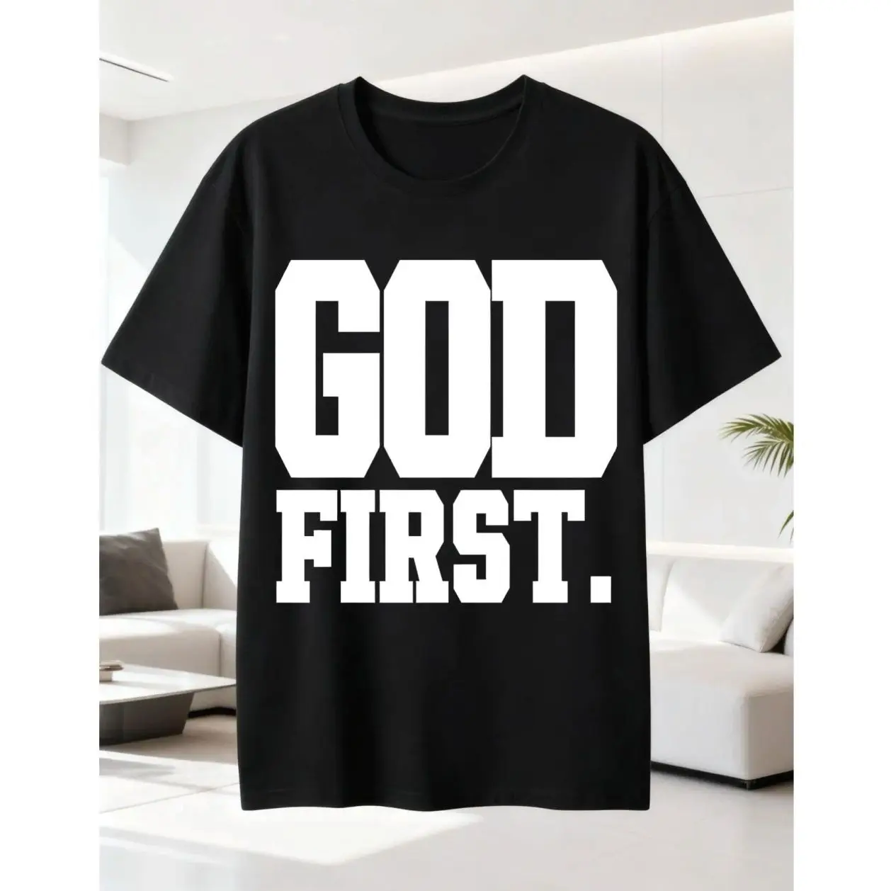 God First Faith T-Shirt - Religious Christian Inspiration Graphic Tee
