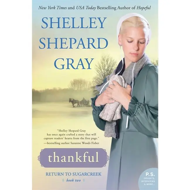 Thankful: Return to Sugarcreek, Book Two (Return to Sugarcreek: Volume Number 2) by Shelley Shepard Gray [Paperback Book]