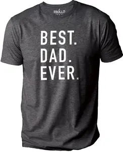 Best Dad Ever Fathers Day Gift - Funny Shirt For Men - Gift From Daughter To Dad - Dad Gift - Husband Gift - Dad Tshirt