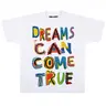 Dreams Can Come True T-Shirt