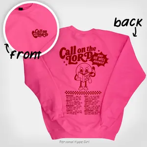 Call on the Lord Pink Crewneck