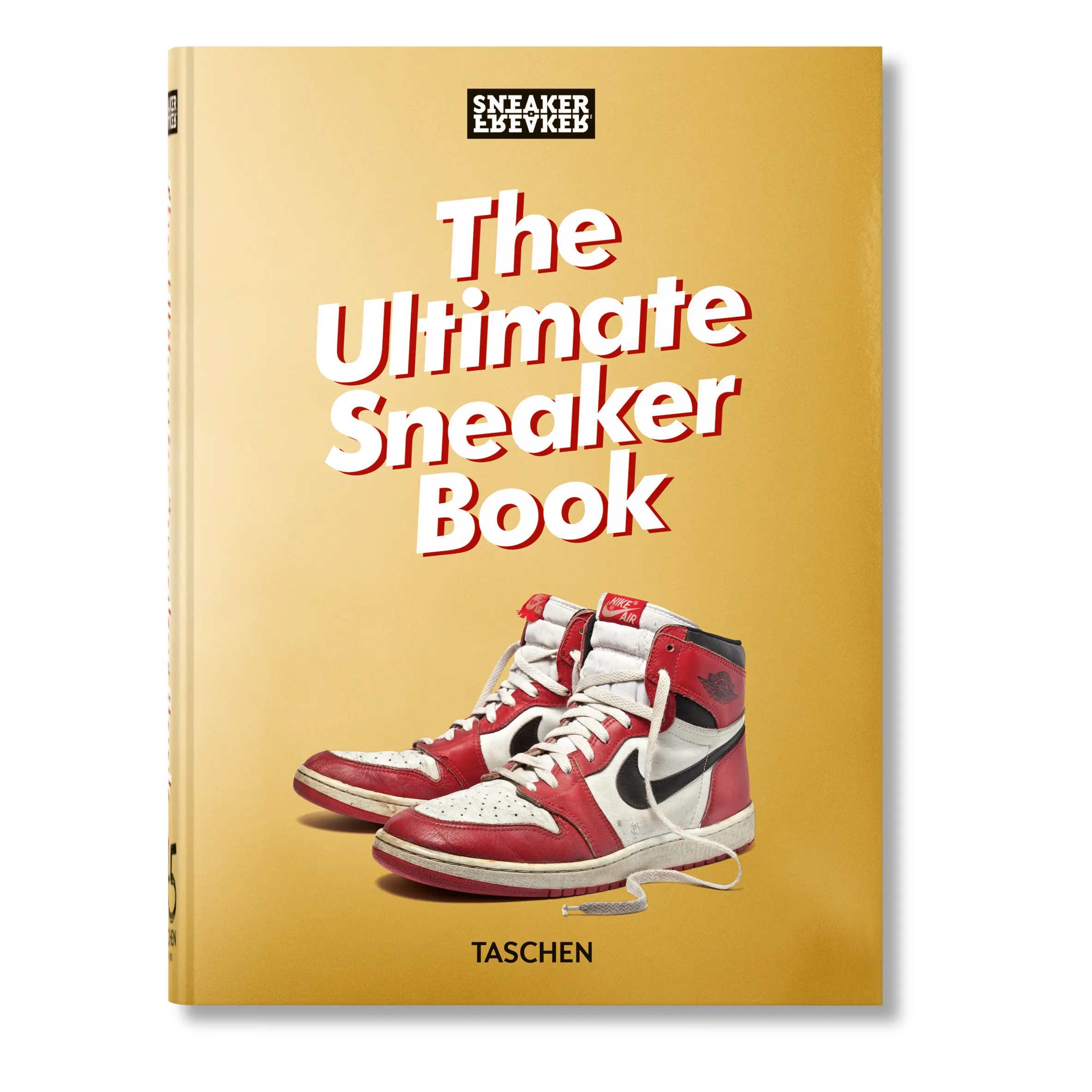 Sneaker Freaker. The Ultimate Sneaker Book. 45th Ed. (English)