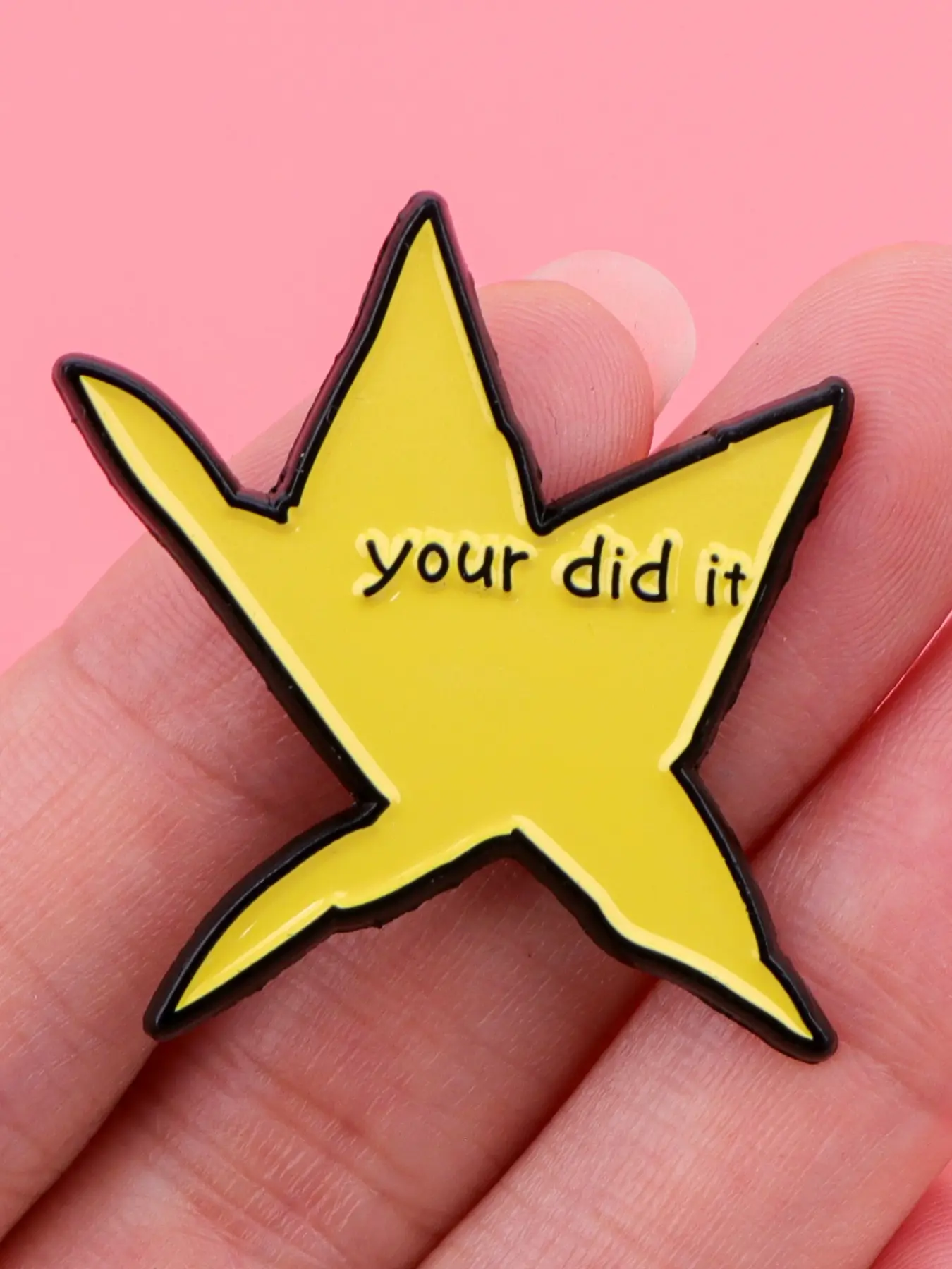 Your Did it Funny Quote Enamel Brooch Pin Clip, Trendy Star Design Backpack Hat Accessory, Zinc Alloy Lapel Badge, Creative Gift for Friends, Fashion Accessory, Durable Metal Pins