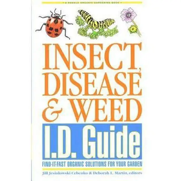 USED-Insect, Disease & Weed I.D. Guide: Find-It-Fast Organic Solutions for Your Garden (Rodale Organic Gardening Book) by Anna Carr (Paperback)