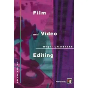USED-Film and Video Editing by Crittenden, Roger (Paperback)