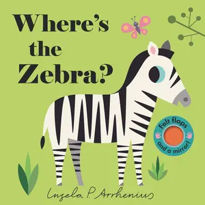 USED-Where's the Zebra?: (An Interactive, Sensory Lift-The-Flap Book with Felt Flaps and a Mirror for Babies & Toddlers. Friendly Zoo Animals Include a Rhi by Nosy Crow (Board book)