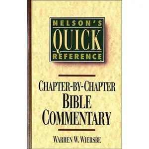 USED-Nelson's Quick Reference Chapter-By-Chapter Bible Commentary: Nelson's Quick Reference Series by Wiersbe, Warren W. (Paperback)