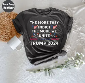 The More They You Indict The More We Unite T-Shirt, Trump Support, Trump 2024 Shirt, MAGA Trump Indictment TShirt, MAGA 2024, Trump Election