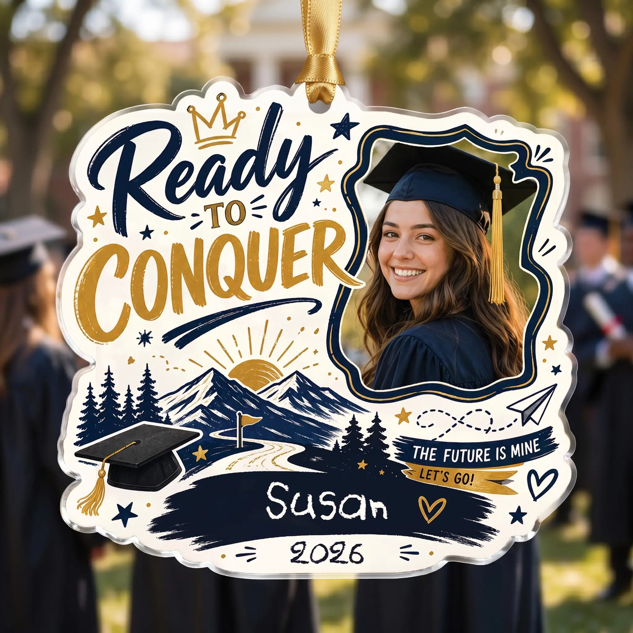 Ready to Conquer Personalized Acrylic Ornament with Photo, Custom Name Graduation Gift