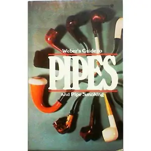 USED-Weber's Guide to Pipes by WEBER (Paperback)