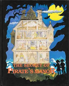 USED-The Secret of Pirate's Manor by Eric Suben (Hardcover)