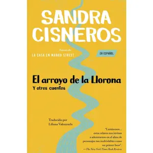 USED Book - El Arroyo de la Llorona Y Otros Cuentos /Woman Hollering Creek by Cisneros, Sandra (Paperback) - Spanish