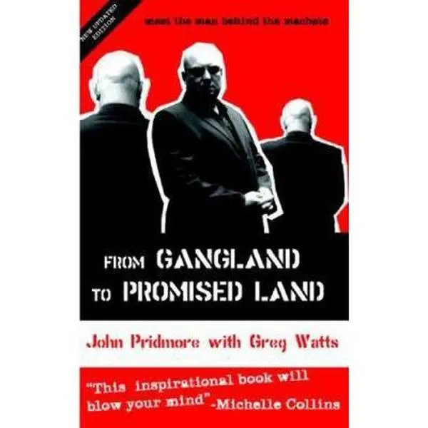 USED-From Gangland to Promised Land: Meet the Man Behind the Machete by Pridmore (Paperback)