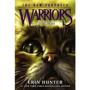 Warriors: The New Prophecy #5: Twilight -- Erin Hunter, Paperback