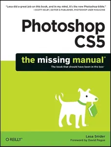 USED-Photoshop Cs5: The Missing Manual by Snider, Lesa (Paperback)