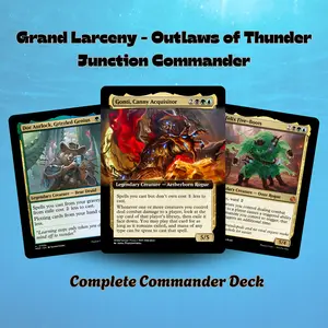 Grand Larceny - Outlaws of Thunder Junction Commander MTG Proxy Deck 100+ Cards | MTG Custom Commander Deck | Playtest EDH Set | Gift for TCG Players & Collectors