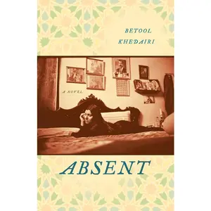 USED-Absent by Khedairi, Betool (Paperback)