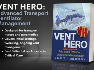 Vent Hero (2nd Edition): Advanced Transport Ventilator Management