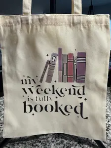 Weekend Is Booked Tote