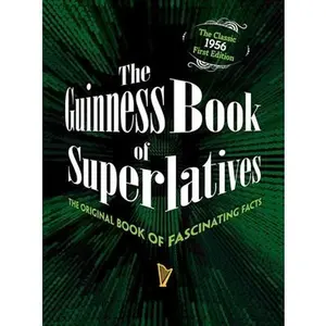 USED-The Guinness Book of Superlatives: The Original Book of Fascinating Facts by Guinness World Records (Hardcover)