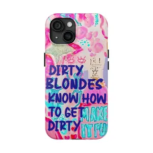 Mclaiwoodshop Dirty Blondes Know How To Get Dirty Blondes Have More Fun Phone Case Preppy Collage Summer Girls College Cute Phone Case Phone Cover Hard Case Tough 2-piece Magnetic Phone Cases