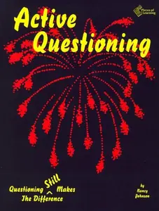 USED-Active Questioning: Questioning Still Makes the Difference by Nancy L. Johnson (Unknown)