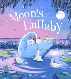 Moon's Lullaby -- Júlia Moscardó, Hardcover