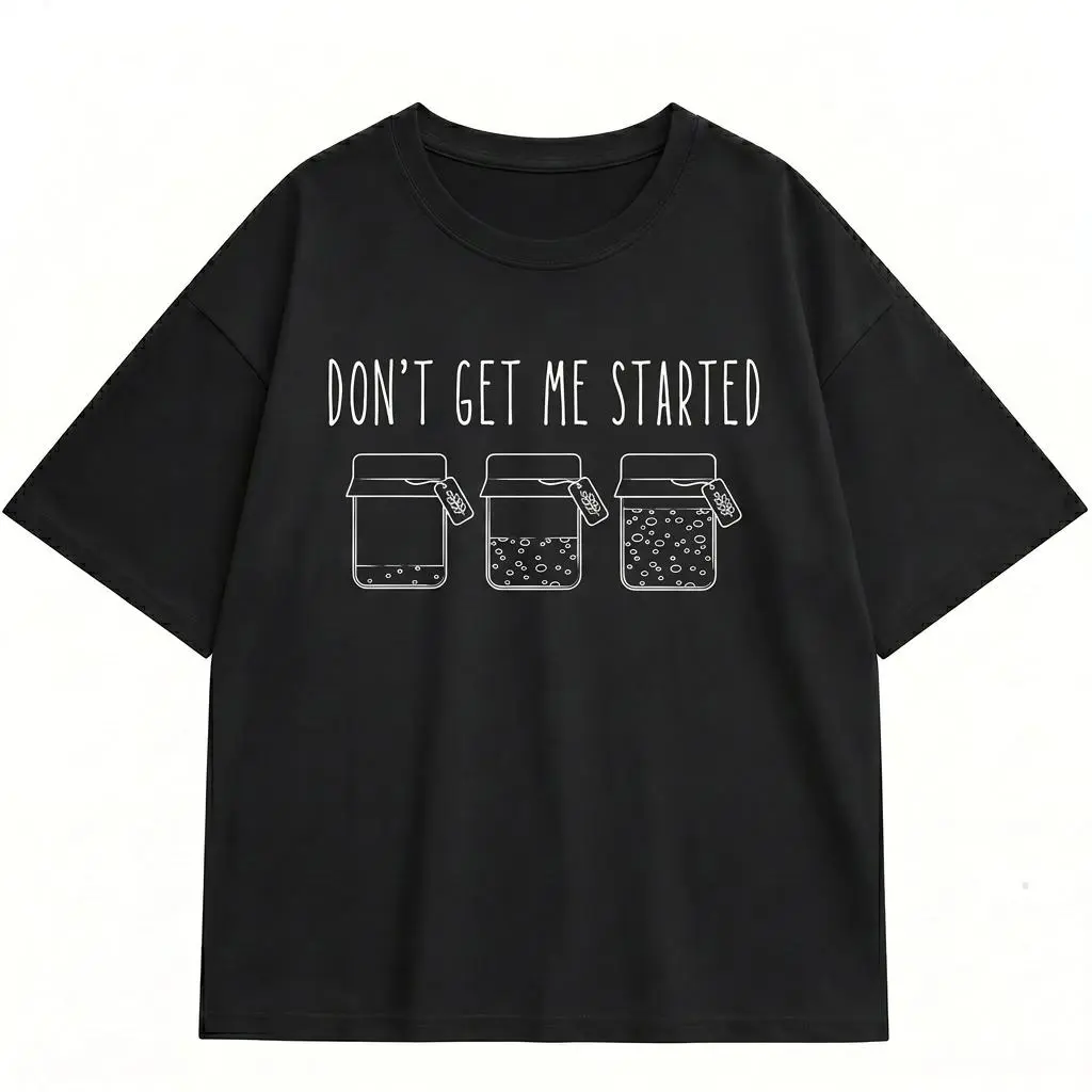 Women's Round Neck Graphic Print T-Shirt - Sarcastic Apparel, Relaxed Fit Funny Sourdough Don't Get Me Started Casual Wear, Comfortable Baker Gift Top, Short Sleeves, Clothes, Check, Tshirt, Lady, Tee, Casual T Shirts, Shortsleeve, Coffee Runs, Loose-Fitt