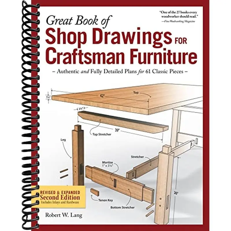Great Book of Shop Drawings for Craftsman Furniture, Revised & Expanded Second Edition: Authentic and Fully Detailed Plans for 61 Classic Pieces (Fox Chapel Publishing) Complete Full-Perspective Views