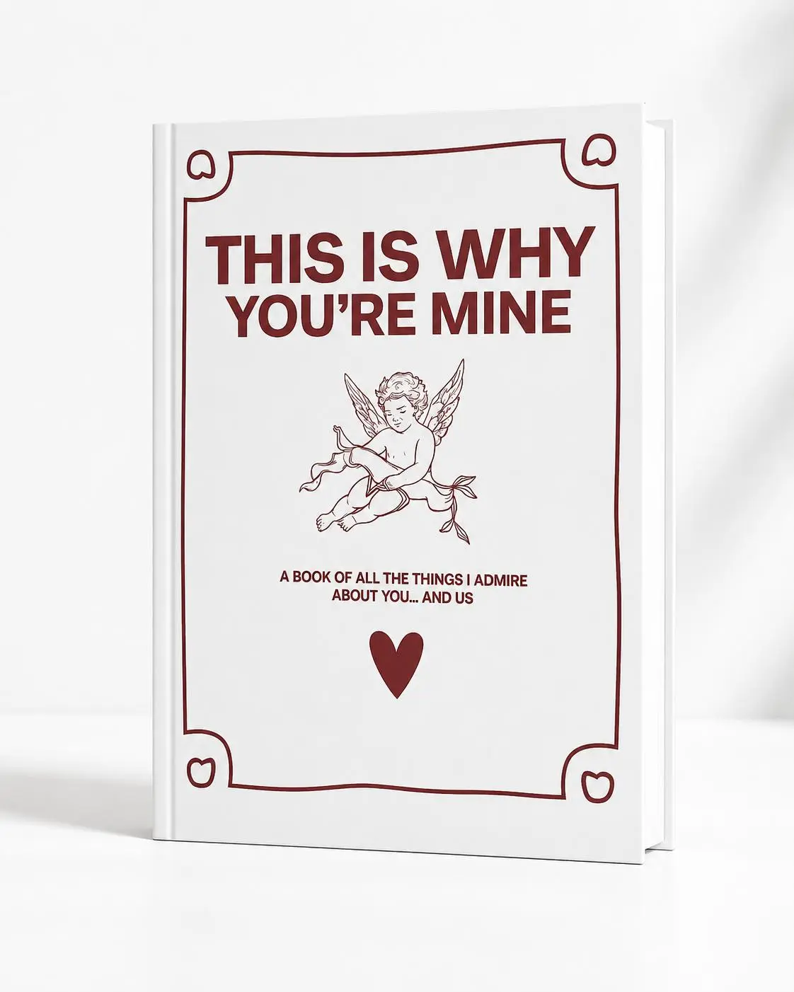 "THIS IS WHY YOU'RE MINE" Personalized Hardcover Paper Book for Couples, Hardcover Notebooks, Valentine’s Day Aesthetic Keepsake Journal for Boyfriend (Anniversary Gift for Him, GF Gift), Gifts For Boyfriend